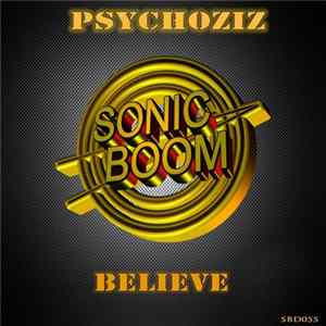 Psychoziz - Believe FLAC