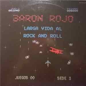 Baron Rojo - Larga Vida Al Rock And Roll FLAC
