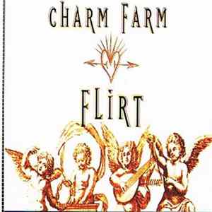 Charm Farm - Flirt FLAC