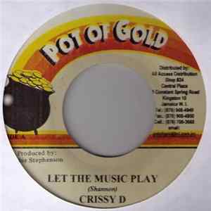 Crissy D / Leroy Smart - Let The Music Play / Salute The Don FLAC