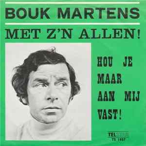Bouk Martens - Met Z'n Allen ! FLAC