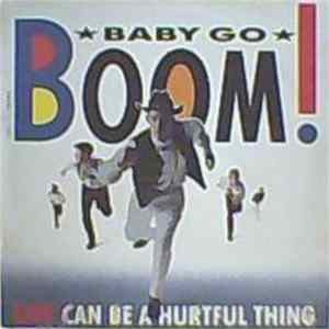 Baby Go Boom! - Life Can Be A Hurtful Thing FLAC