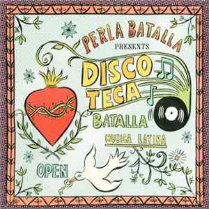 Perla Batalla - Discoteca Batalla FLAC