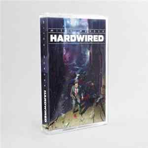 Mitch Murder - Hardwired FLAC