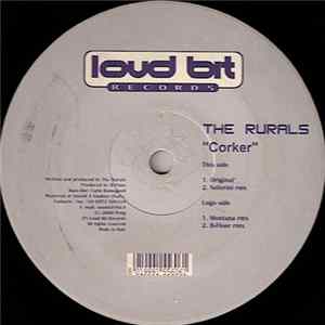 The Rurals - Corker (Remixes) FLAC