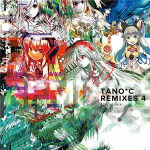 Various - Tano*C Remixes 4 FLAC
