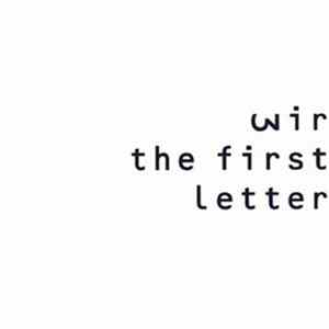 Wir - The First Letter FLAC