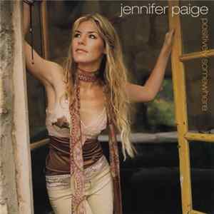 Jennifer Paige - Positively Somewhere FLAC