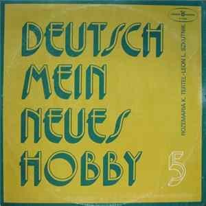Rozemaria K. Tertel, Leon L. Szkutnik - Deutsch Mein Neues Hobby 5 FLAC
