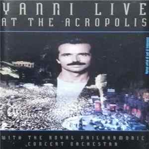 Yanni With The Royal Philharmonic Concert Orchestra - Live At The Acropolis FLAC