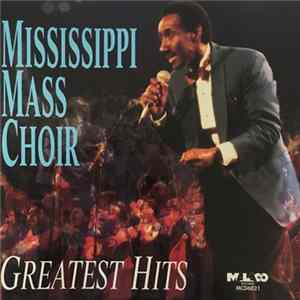 Mississippi Mass Choir - Greatest Hits FLAC