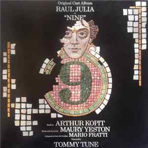 Maury Yeston, Raul Julia - Nine - Original Cast Album FLAC