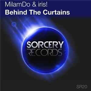 MilamDo & iris! - Behind The Curtains FLAC