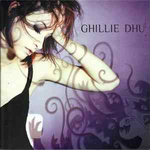 Ghillie Dhu - Ghillie Dhu FLAC