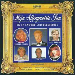 Various - Mijn Allergrootste Fan En 19 Andere Luisterliedjes FLAC