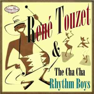 René Touzet & The Cha-Cha Rhythm Boys - René Touzet & The Cha Cha Rhythm Boys FLAC