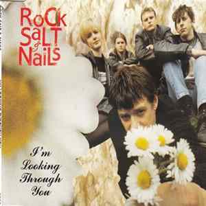 Rock Salt & Nails - I'm Looking Through You FLAC