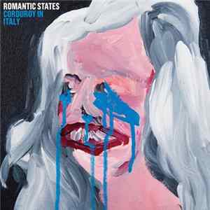 Romantic States - Corduroy In Italy FLAC