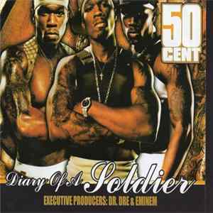 50 Cent - Diary Of A Soldier FLAC