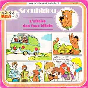 Hanna - Barbera - Scoubidou - L'affaire Des Faux Billets FLAC