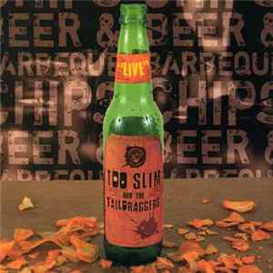 Too Slim And The Taildraggers - Beer & Barbeque Chips "Live" FLAC
