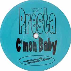 Presta - C'Mon Baby FLAC