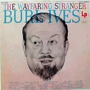 Burl Ives - The Wayfaring Stranger FLAC