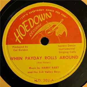 Harry Raby and The 3-D Valley Boys - When Payday Rolls Around / Lady Be Good FLAC