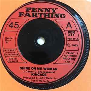 Kincade - Shine On Me Woman FLAC