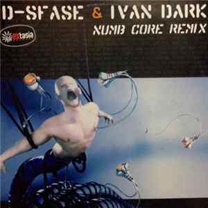 DJ D-Sfase & Ivan Dark - Numb Core (Remix) FLAC