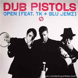 Dub Pistols Featuring TK + Blu Jemz - Open FLAC