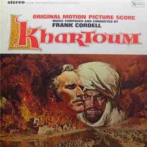 Frank Cordell - Khartoum (Original Motion Picture Score) FLAC