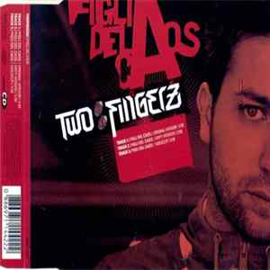 Two Fingerz - Figli Del Caos FLAC
