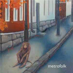 Metrofolk - Metrofolk FLAC