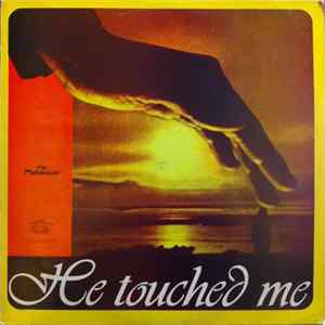 The Melodettes - He Touched Me FLAC