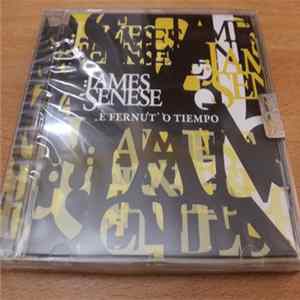 James Senese - E' Fernùt' 'O Tiempo FLAC