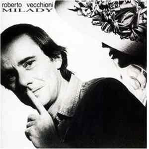 Roberto Vecchioni - Milady FLAC