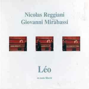 Nicolas Reggiani - Giovanni Mirabassi - Léo En Toute Liberté FLAC