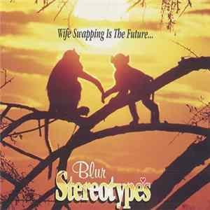 Blur - Stereotypes FLAC