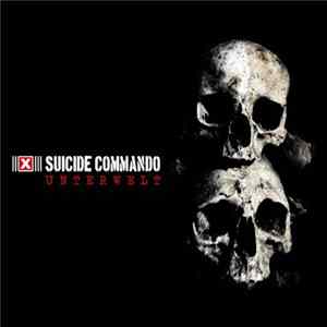 Suicide Commando - Unterwelt FLAC