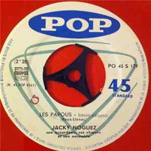 Jacky Noguez Son Accordéon, Ses Choeurs Et Son Ensemble - Les Papous / Charlie Charlot FLAC