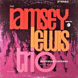 The Ramsey Lewis Trio - At The Bohemian Caverns FLAC