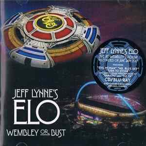 Jeff Lynne's ELO - Wembley Or Bust FLAC