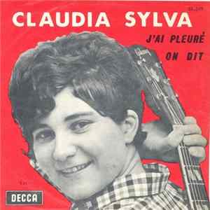 Claudia Sylva - J'Ai Pleuré / On Dit FLAC
