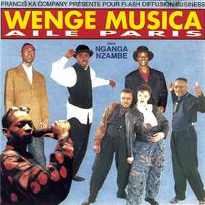 Wenge Musica Aile Paris - Nganga Nzambe FLAC