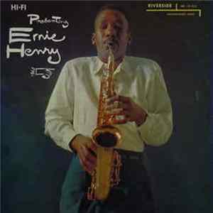 Ernie Henry - Presenting Ernie Henry FLAC