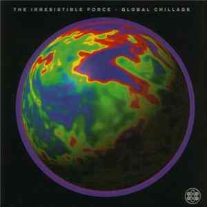 The Irresistible Force - Global Chillage FLAC