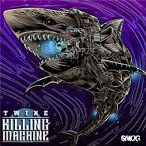 Twine - Killing Machine EP FLAC