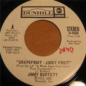 Jimmy Buffett - Grapefruit - Juicy Fruit FLAC