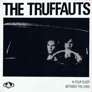 The Truffauts - In Your Sleep / Between The Lines FLAC